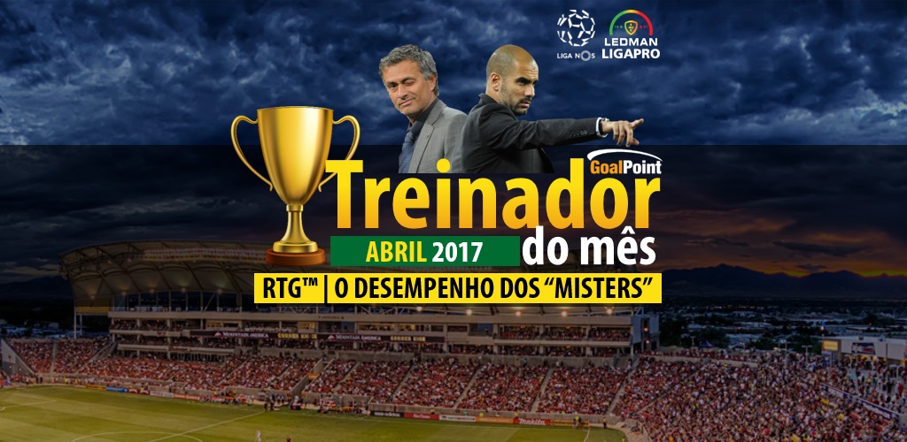 GoalPoint-RTG-Abril-2017-Liga-NOS-destaque
