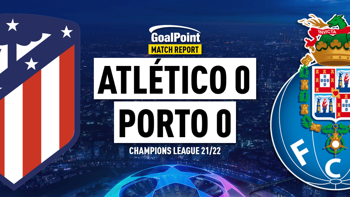 GoalPoint-Atlético-Porto-UCL-202122