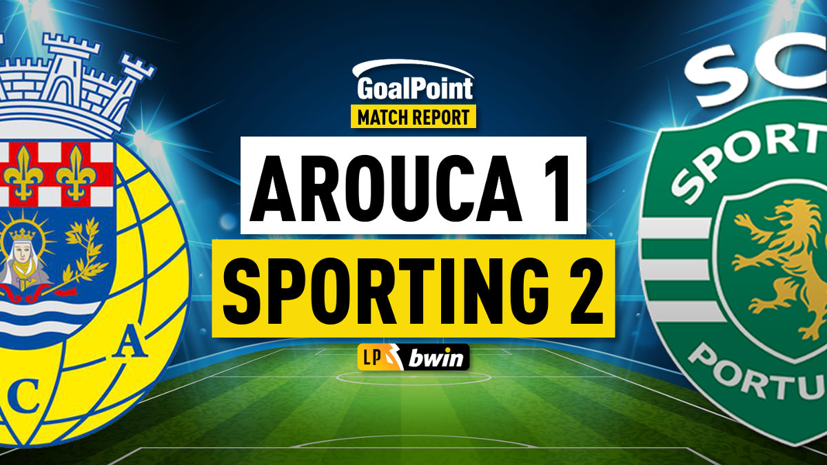 GoalPoint-Arouca-Sporting-Liga-Bwin-202122