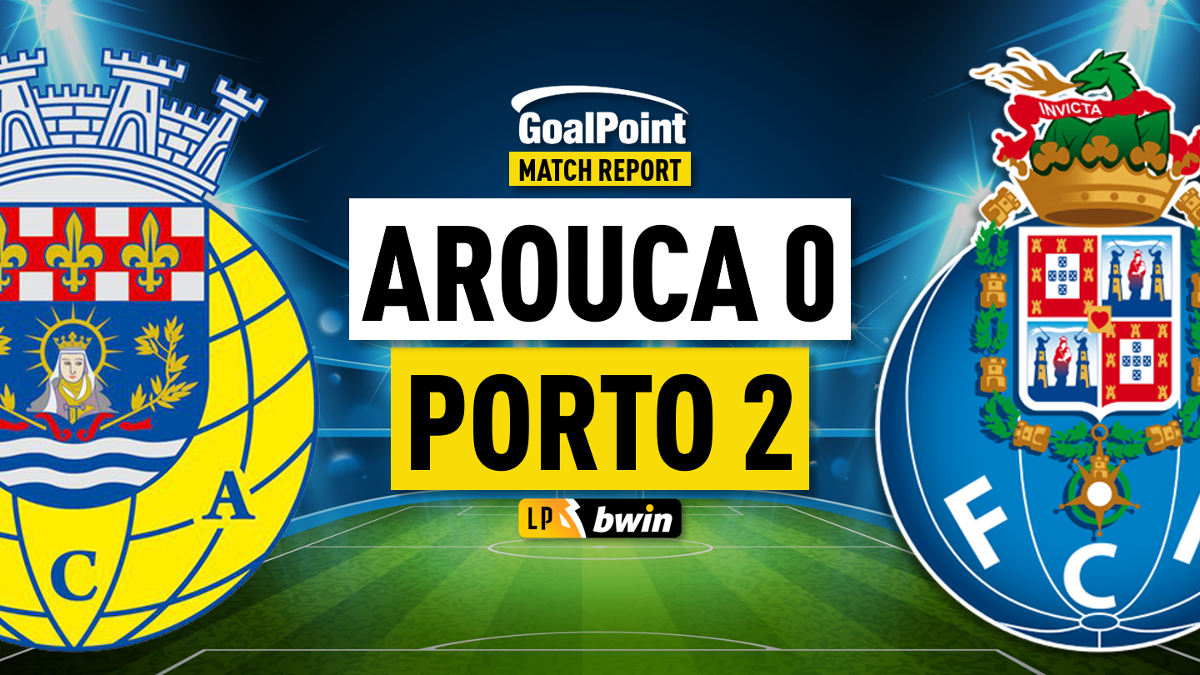 GoalPoint-Arouca-Porto-Liga-Bwin-202122