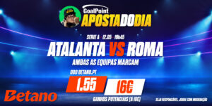 Aposta do Dia: Ambas marcam no Atalanta – Roma