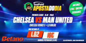 Aposta do Dia: Chelsea vence e mais de 1,5 golos